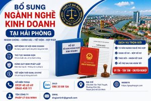 Bổ Sung Ngành Nghề Kinh Doanh Tại Hải phòng