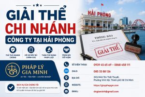 Giải Thể Chi Nhánh Công Ty Tại Hải phòng