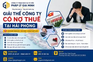Giải Thể Công Ty Có Nợ Thuế Tại Hải phòng