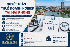 Quyết Toán Thuế Doanh Nghiệp Tại Hải phòng