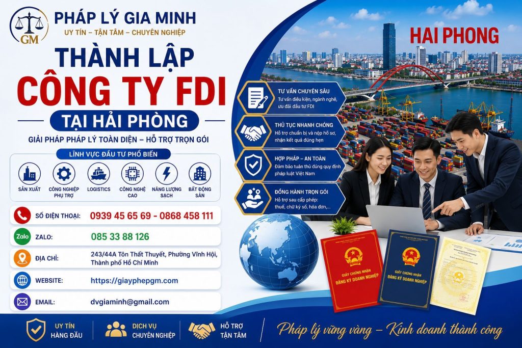 Thành Lập Công Ty FDI Tại Hải Phòng – Điều Kiện, Hồ Sơ Và Quy Trình Đầu Tư 1 Thành Lập Công Ty FDI Tại Hải phòng