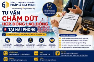 Tư Vấn Chấm Dứt Hợp Đồng Lao Động Tại Hải phòng