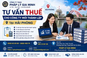 Tư Vấn Thuế Cho Công Ty Mới Thành Lập Tại Hải phòng