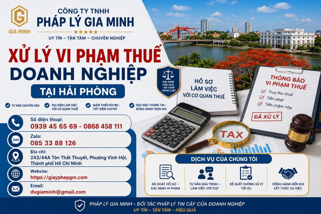 Xử Lý Vi Phạm Thuế Doanh Nghiệp Tại Hải Phòng – Khắc Phục Nhanh, Giảm Thiểu Rủi Ro Pháp Lý 1 Xử Lý Vi Phạm Thuế Doanh Nghiệp Tại Hải phòng
