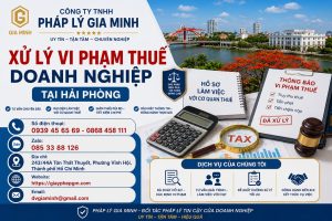 Xử Lý Vi Phạm Thuế Doanh Nghiệp Tại Hải phòng