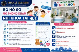 Bộ hồ sơ mở phòng khám nhi khoa tại Huế
